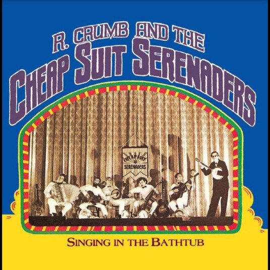 Robert Crumb And The Cheap Suit Serenaders Singing In The Bathtub Vinyl