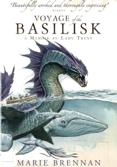 Voyage Of The Basilisk Av Marie Brennan Voyage Of The Basilisk Av Marie Brennan