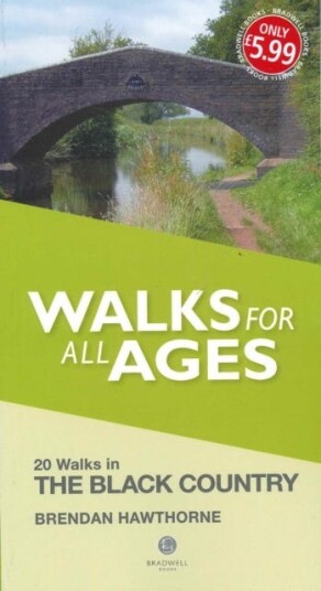 Walks For All Ages Black Country Av Brendan Hawthorne Walks For All Ages Black Country Av Brendan Hawthorne