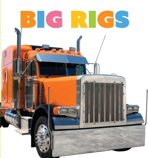 Big Rigs Big Rigs