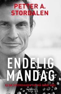 Stordalen Petter A. Endelig mandag Stordalen Petter A. Endelig mandag