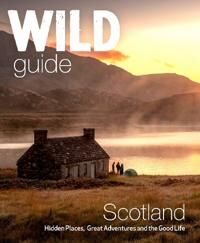 Wild Guide Scotland Av Kimberley Grant, David Cooper, Richard Gaston Wild Guide Scotland Av Kimberley Grant, David Cooper, Richard Gaston