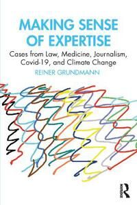 Making Sense Of Expertise Av Reiner (Aston University) Grundmann