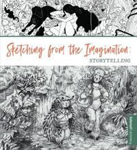 Sketching From The Imagination: Storytelling