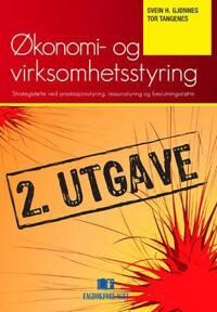 Økonomi- Og Virksomhetsstyring Av Svein H. Gjønnes, Tor Tangenes