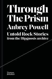 Through The Prism Av Aubrey Powell