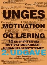 Sørensen Niels Ulrik Unges motivation og læring Sørensen Niels Ulrik Unges motivation og læring