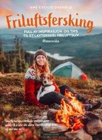 Friluftsfersking Av Une Cecilie Oksvold