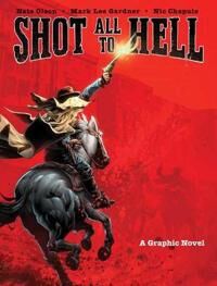 Olson Nate Shot All to Hell