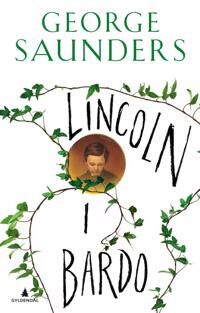 Lincoln I Bardo Av George Saunders