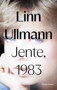 Ullmann Jente 1983 - Roman av Forlaget Oktober (Pocket) Ullmann Jente 1983 - Roman av Forlaget Oktober (Pocket)