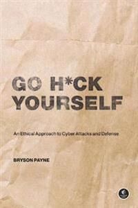 Go H*ck Yourself Av Bryson Payne