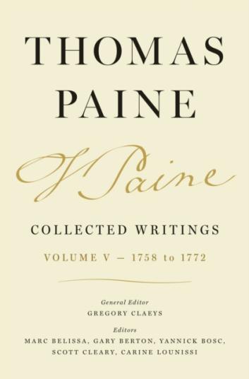 Thomas Paine Collected Writings Volume 5  1758 to 1772