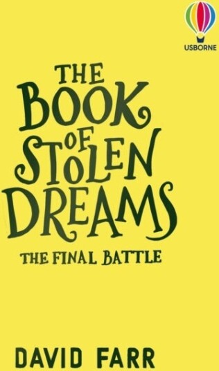 The Book of Stolen Dreams: The Final Battle The Book of Stolen Dreams: The Final Battle