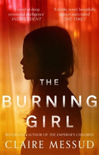 The Burning Girl Av Claire Messud