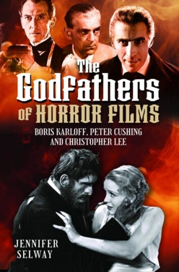 The Godfathers of Horror Films  Boris Karloff Peter Cushing and Christopher Lee