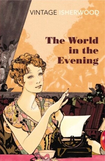 The World In The Evening Av Christopher Isherwood The World In The Evening Av Christopher Isherwood