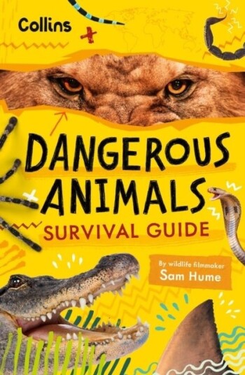 Dangerous Animals Survival Guide