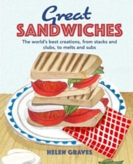 Great Sandwiches Av Katherine Bebo