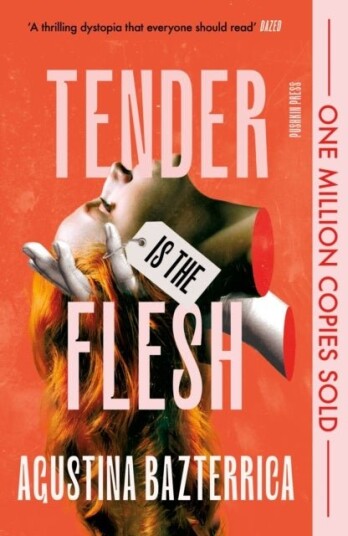 Tender is the Flesh Tender is the Flesh