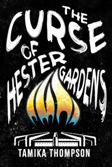 The Curse of Hester Gardens The Curse of Hester Gardens
