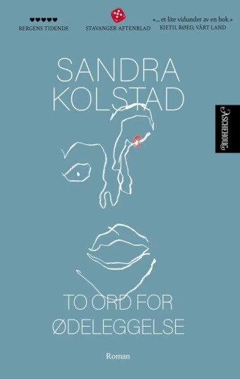 To Ord For Ødeleggelse Av Sandra Kolstad