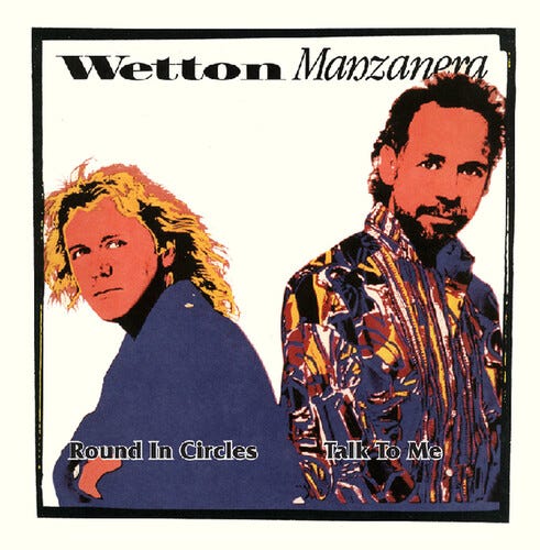 Wetton Manzanera  Round In Circles / Talk To Me  LP/Vinyl