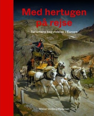 Med Hertugen På Reise | Mikkel Venborg Pedersen | Språk: Dansk Med Hertugen På Reise | Mikkel Venborg Pedersen | Språk: Dansk