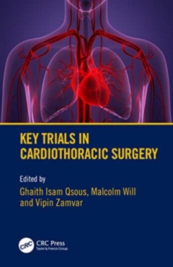 Key Trials In Cardiothoracic Surgery