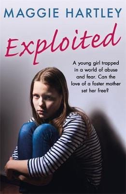 Exploited  A young girl trapped in a world of abuse and fear. Can the love of a foster mother set her free?