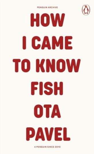 How I Came to Know Fish How I Came to Know Fish