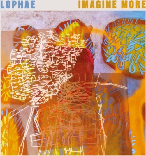 Lophae Imagine More CD