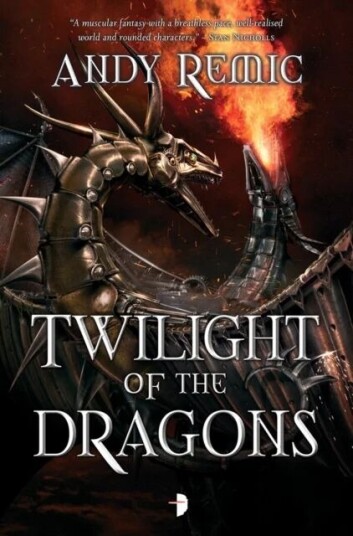 Twilight Of The Dragons Av Andy Remic
