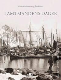 I Amtmandens Dager Av Åsa Elstad, Alan Hutchinson