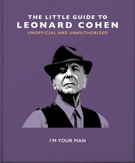 The Little Guide To Leonard Cohen Av Orange Hippo!