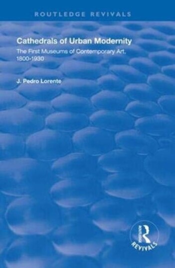 Cathedrals Of Urban Modernity Av J. Pedro Lorente Cathedrals Of Urban Modernity Av J. Pedro Lorente