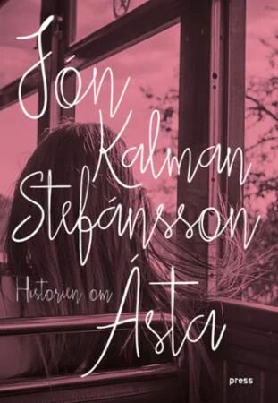 Historien om Ásta av Jon Kalman Stefansson