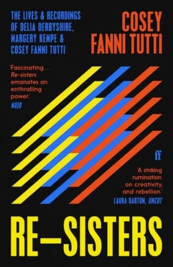 Re-Sisters Av Cosey Fanni Tutti