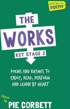 The Works Key Stage 2 Av Pie Corbett The Works Key Stage 2 Av Pie Corbett
