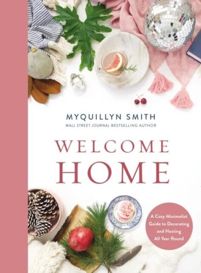 Welcome Home Av Myquillyn Smith