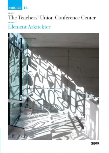 Project: The Teachers' Union Conference Center, Architect: Element Arkitekter As Av Boris Brorman Jensen