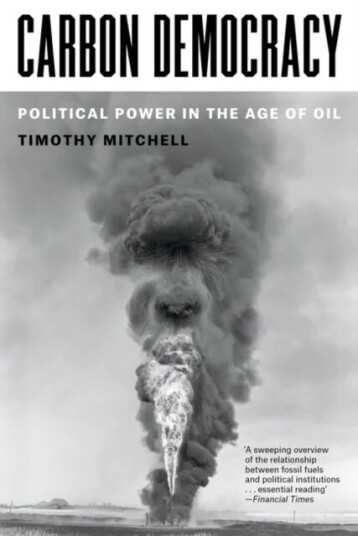 Carbon Democracy Av Timothy Mitchell Carbon Democracy Av Timothy Mitchell