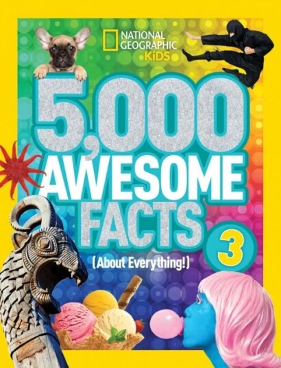 5,000 Awesome Facts (About Everything!) 3 Av National Geographic Kids
