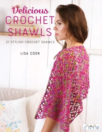Delicious Crochet Shawls Av Lisa Cook