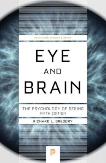 Eye And Brain Av Richard L. Gregory