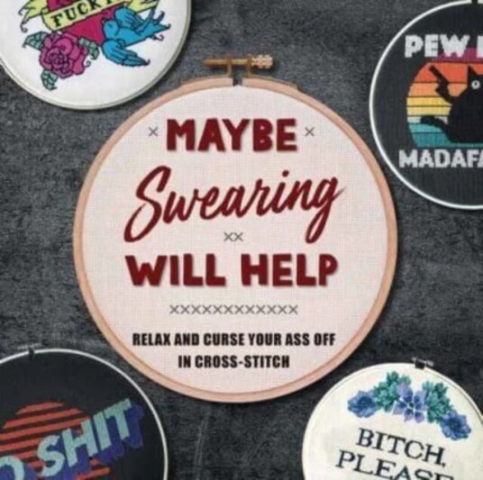 Maybe Swearing Will Help Av Weldon Owen