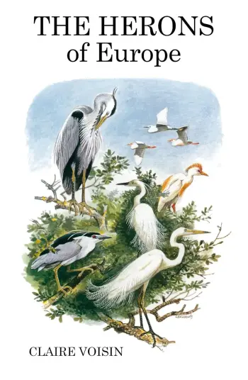 The Herons of Europe The Herons of Europe