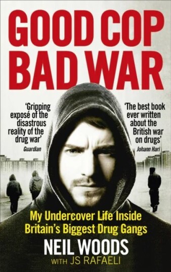 Good Cop, Bad War Av Neil Woods