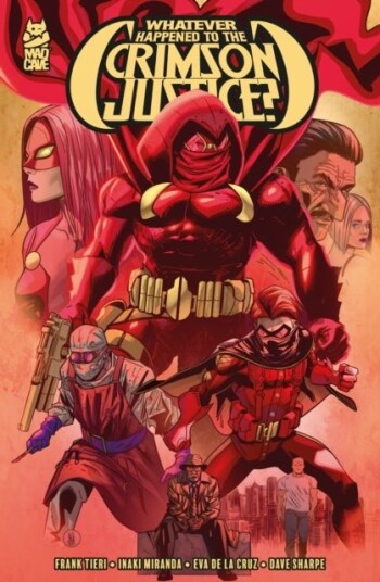 Whatever Happened to the Crimson Justice? Whatever Happened to the Crimson Justice?