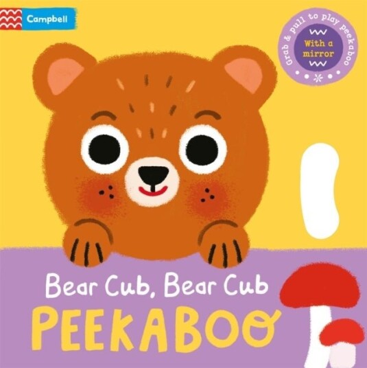 Bear Cub, Bear Cub, PEEKABOO Bear Cub, Bear Cub, PEEKABOO